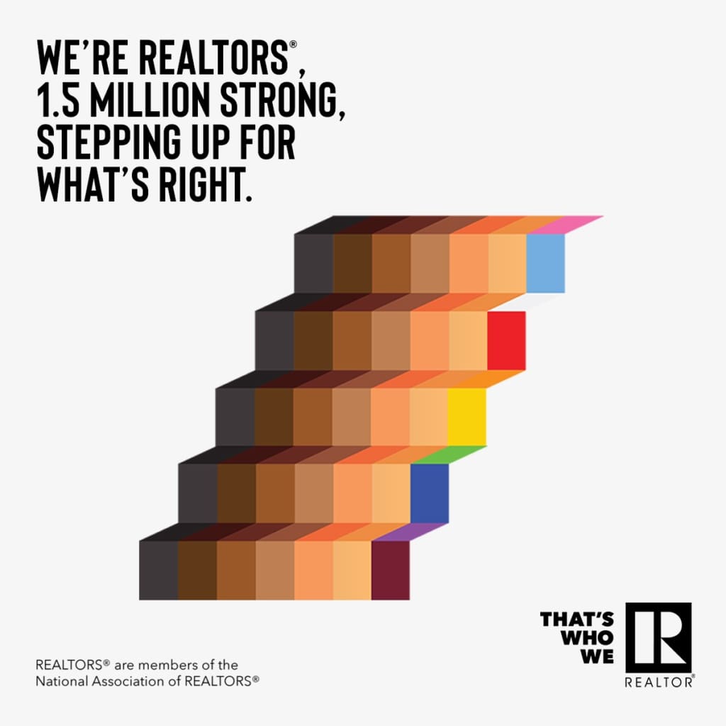 We're realtors 1.5 million strong, stepping up for what's right.